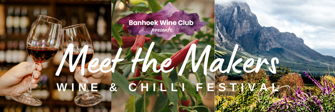 MEET THE MAKERS: WINE & CHILLI FESTIVAL MARCH 21